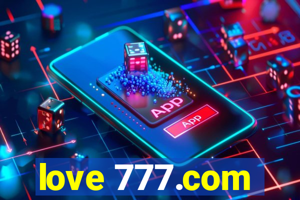 love 777.com